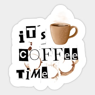 it´s coffee time Sticker